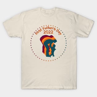 First Father's Day 2022 T-Shirt